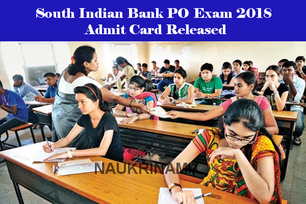 South Indian Bank PO Exam 2018 Admit Card Released