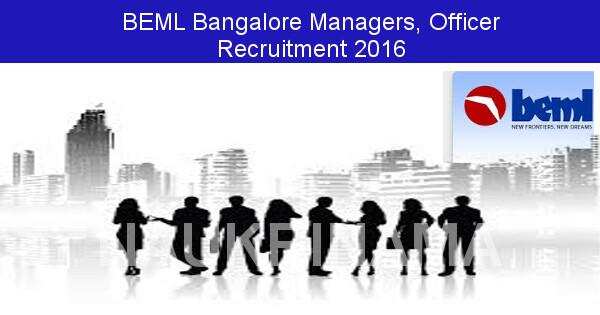 Job Alert: Managers and Various Vacancies in BEML-2016