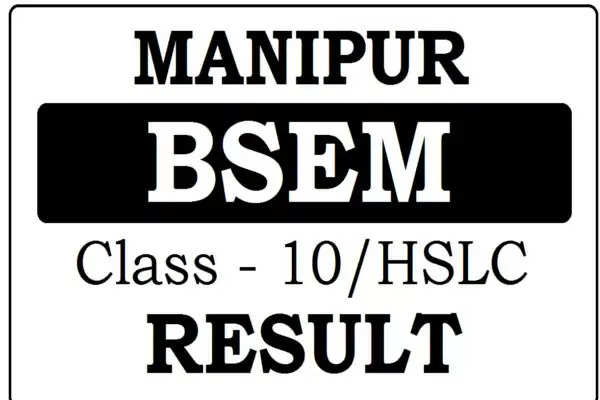Manipur Results 2021- 10th Exam 2021 Result Out, Click Here for Result
