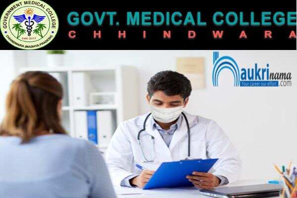 GMC Chhindwara Recruitment for the post of Medical Officer and Lab Technician  , Click here to Apply
