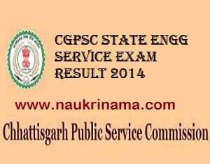 CGPSC State Engg Service Exam 2014 Result Declared, psc.cg.gov.in