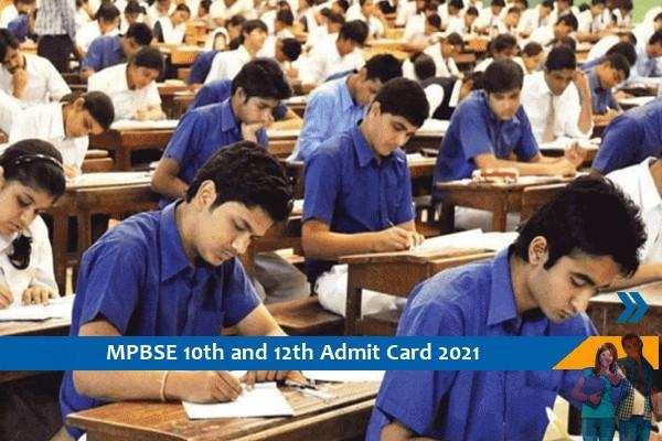 MPBSE Admit Card 2021 – Click here for 10th and 12th examination 2021 admit card