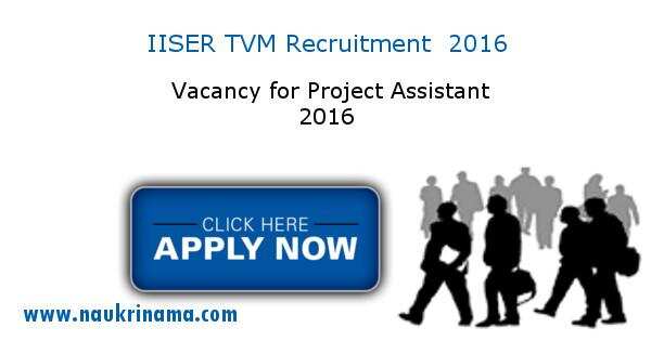 Job Alert- Project Assistant Vacancies in IISER TVM 2016