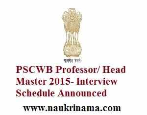 PSCWB Professor/ Head Master 2015- Interview Schedule Announced