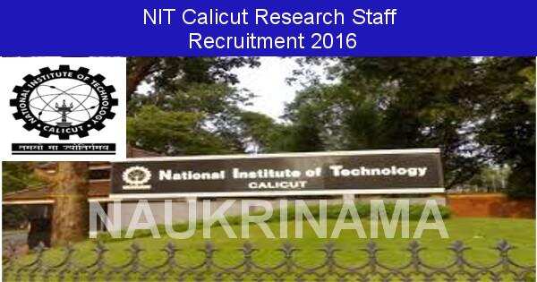 Job Alert: Research Staff Vacancies of NIT Calicut-2016