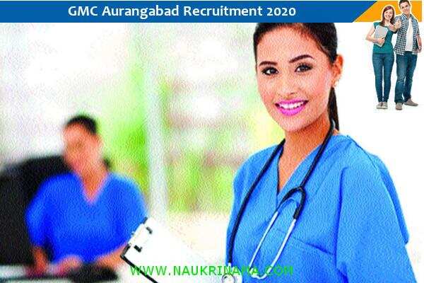 GMC Aurangabad  Recruitment for the post of  Staff Nurse , apply now