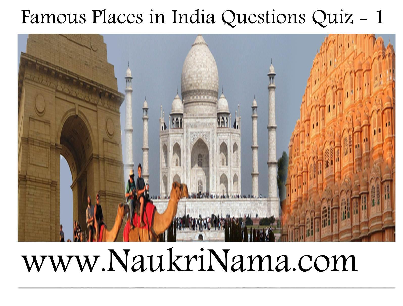 Famous Places in India Questions Quiz – 1