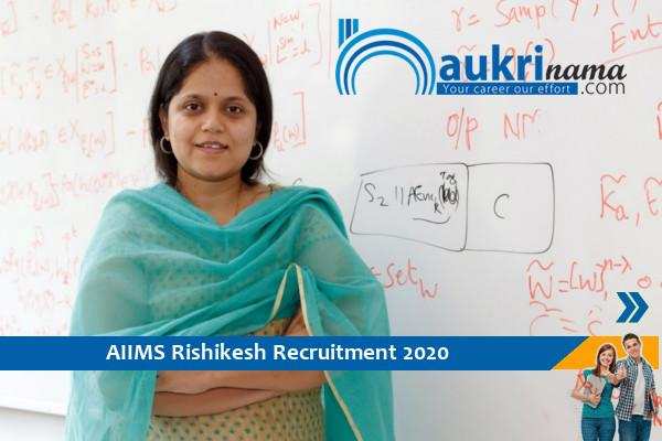 AIIMS Rishikesh Professor Recruitment 2020 Attend Interview