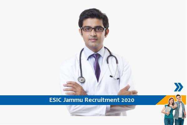 Recruitment to the post of Specialist in ESIC Jammu