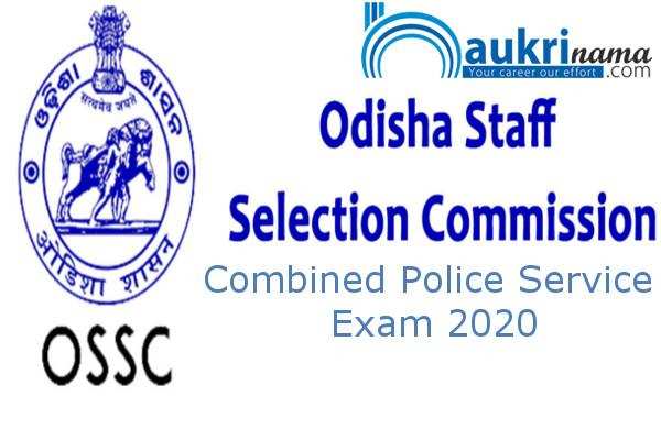 OSSC Commissioned Police Service Exam 2020      . Apply Now