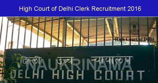 Job Alert: Law Clerk Vacancies in High Court of Delhi-2016
