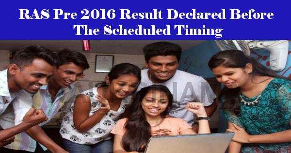 RAS Pre 2016 Result Declared Before The Scheduled Timing