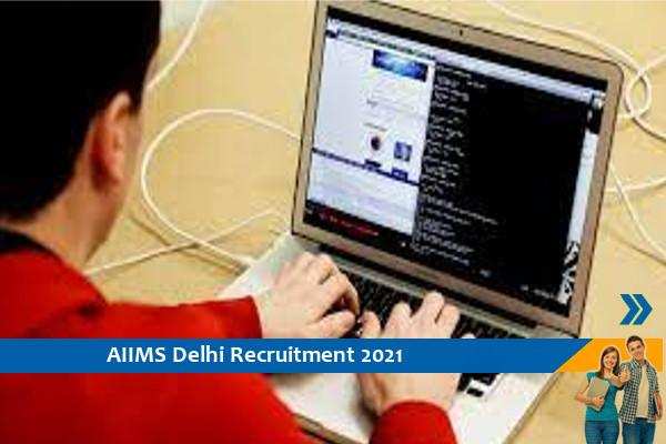 AIIMS Delhi Recruitment for the Post of Data Entry Operator and Project Technician