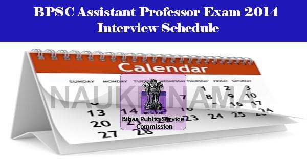 BPSC Assistant Professor Exam 2014 Interview Schedule