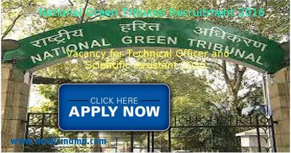 Job Alert –National Green Tribunal Vacancy for Technical Assistant-2016