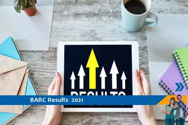 BARC Results 2021 – Work Assistant Exam 2021 Results Released, Click Here For Results
