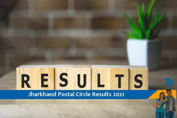 Jharkhand Postal Circle Results 2021 – Gramin Dak Sevak Exam 2021 result released, click here for the result