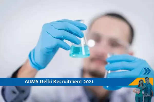 Recruitment for the post of Research Associate in AIIMS Delhi