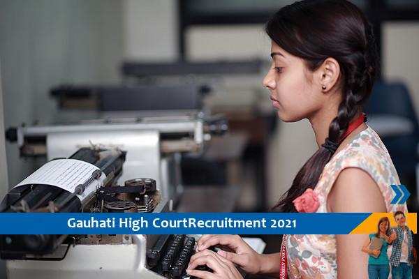 Recruitment to the post of Stenographer in Gauhati High Court