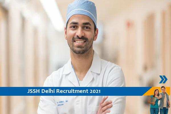 Govt of Delhi JSSH Recruitment for Senior Resident Posts
