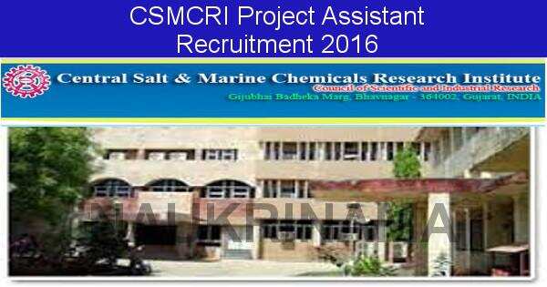 Job Alert: Project Assistant Vacancies in CSMCRI-2016