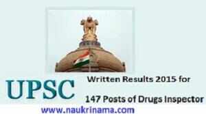 UPSC Written Result 2015 for 147 Posts of Drugs Inspector