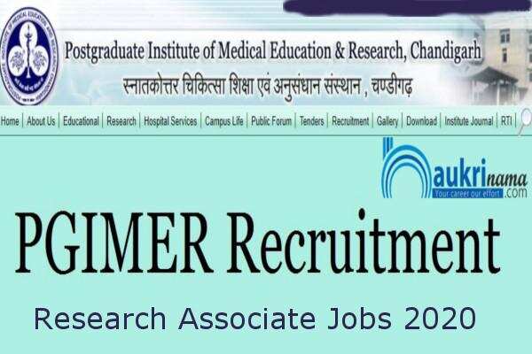PGIMER Chandigarh Vacancy For The Post Of   Research Associate , Apply now