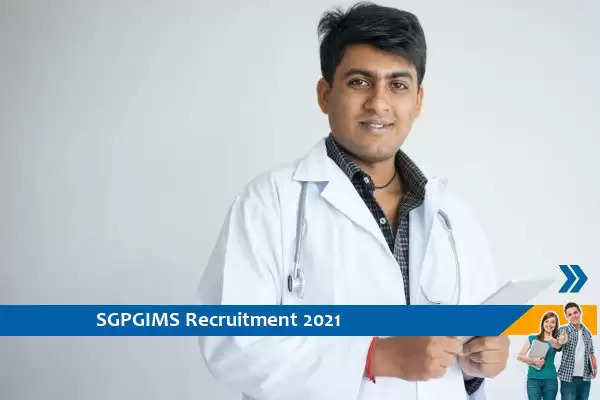 SGPGIMS Lucknow Recruitment for the post of Senior Resident