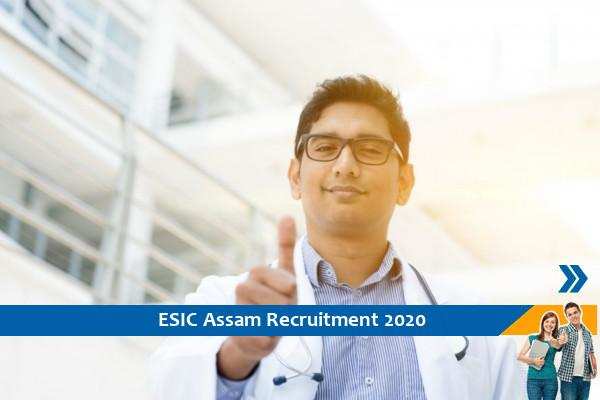 Recruitment for the post of Specialist in ESIC Guwahati