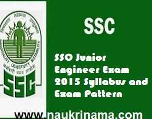 SSC Junior Engineer Exam 2015 Syllabus and Exam Pattern, ssc.nic.in