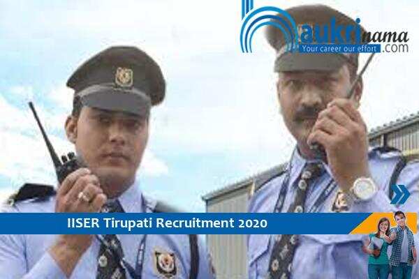 IISER Tirupati Recruitment for the post of Chief Security Officer  , Click here to Apply