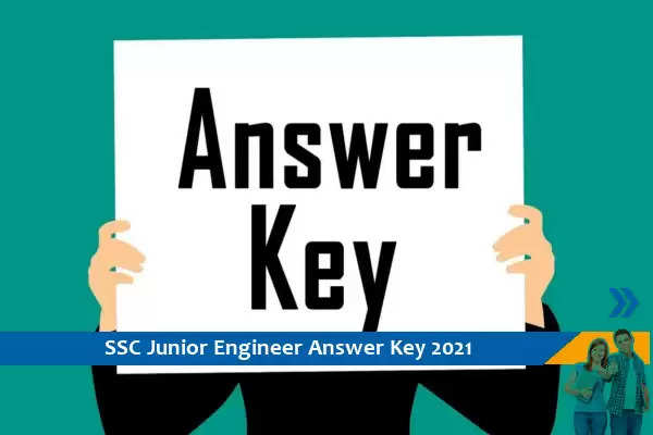 SSC Answer Key 2021- Click Here for Junior Engineer Exam 2021 Final Answer Key