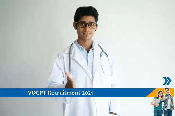 VOCPT Recruitment for the post of Chief Medical Officer