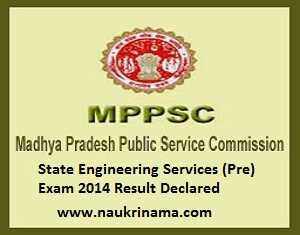 MPPSC State Engineering Services (Pre) Exam 2014 Result Declared, mppsc.nic.in