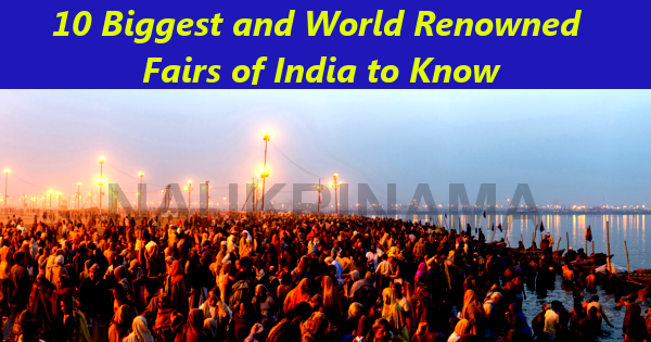 10 Biggest and World Renowned Fairs of India