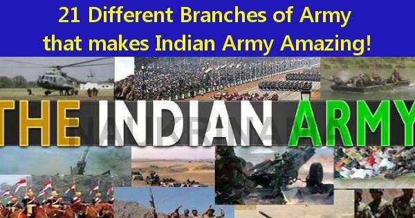 21 Different Branches of Army that makes Indian Army Amazing!