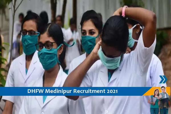 Govt of WB DHFW Medinipur Recruitment for the post of Staff Nurse