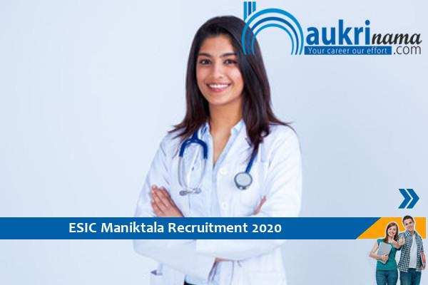 ESIC Maniktala  Recruitment for the post of  Senior Resident  , Apply Now