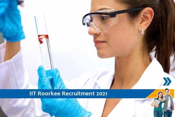 IIT Roorkee Recruitment for Project Assistant Posts