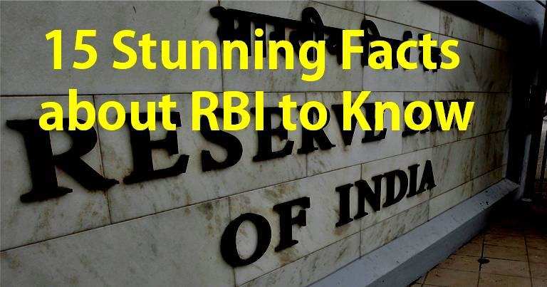 15 Stunning Facts about Reserve Bank of India (RBI)