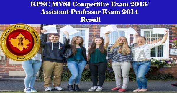 RPSC MVSI Competitive Exam 2013/ Assistant Professor Exam 2014 Result