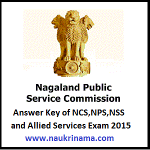 NPSC Release Answer Key of NCS,NPS,NSS and Allied Services Exam 2015