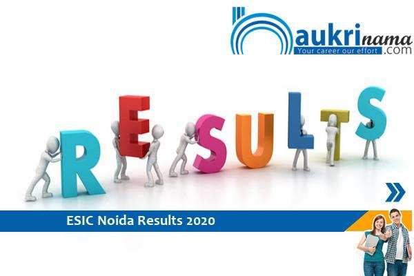 ESIC Noida  2020 Result  for    Senior Resident and Specialist Exam 2020     , Click here for the result