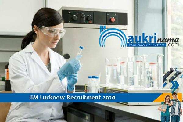 IIM Lucknow recruitment for the post of Research Assistant 2020.