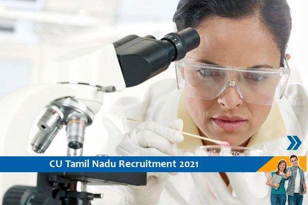 Recruitment to the post of Research Assistant in CU Tamil Nadu