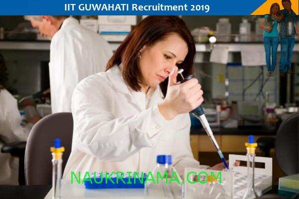 IIT Guwahati  Project Fellow  Recruitment 2019