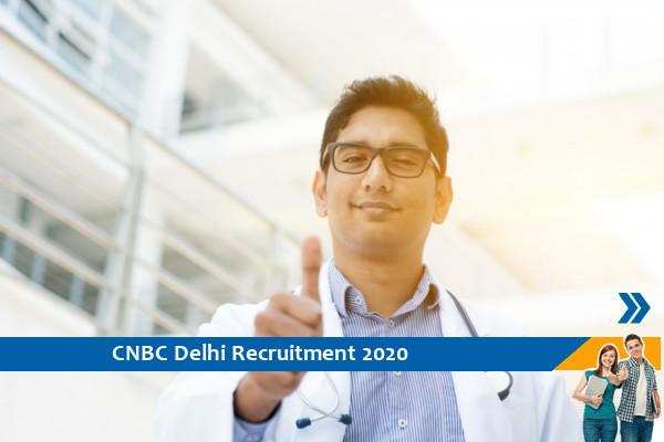 Govt of Delhi Recruitment for Senior Resident Posts at CNBC
