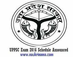UPPSC Exam 2016 Schedule Announced, uppsc.up.nic.in