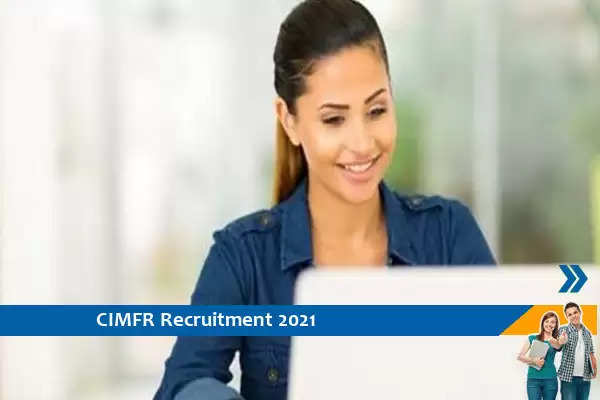 CIMFR Dhanbad Recruitment for the post of Project Associate