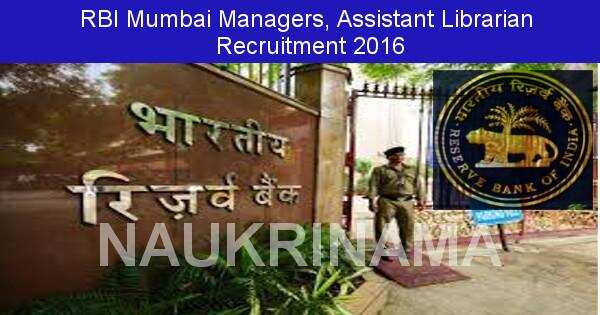 Job Alert: Managers and Librarian Vacancies in RBI Mumbai-2016